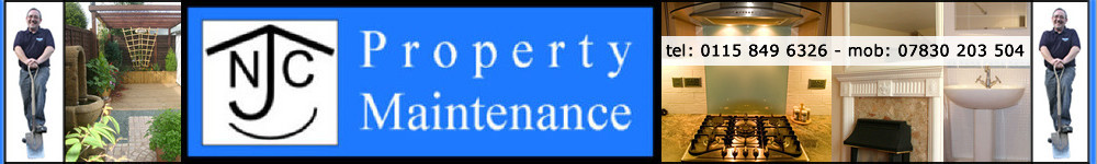 NJC Property Maintenance Tel. 0115 849 6326 Mobile 07830 203 504